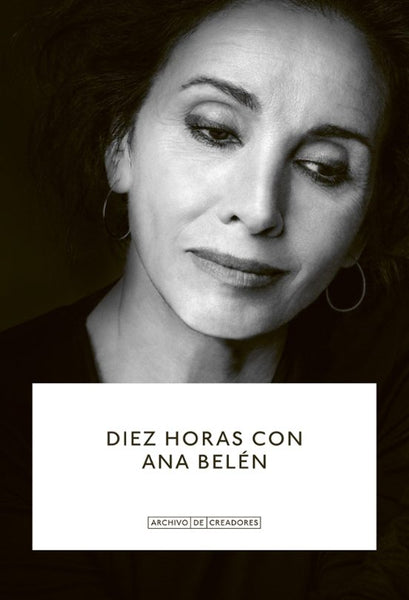 DIEZ HORAS CON ANA BELEN