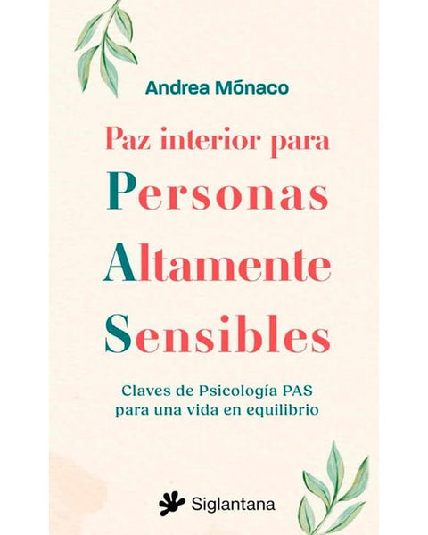 PAZ INTERIOR PARA PERSONAS ALTAMENTE SENCIBLES