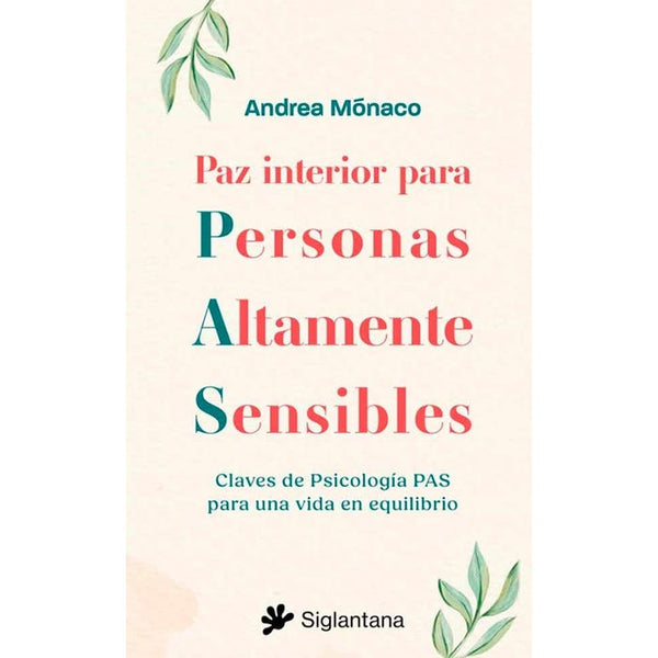 PAZ INTERIOR PARA PERSONAS ALTAMENTE SENCIBLES