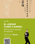 EL ANDAR COMO CAMINO