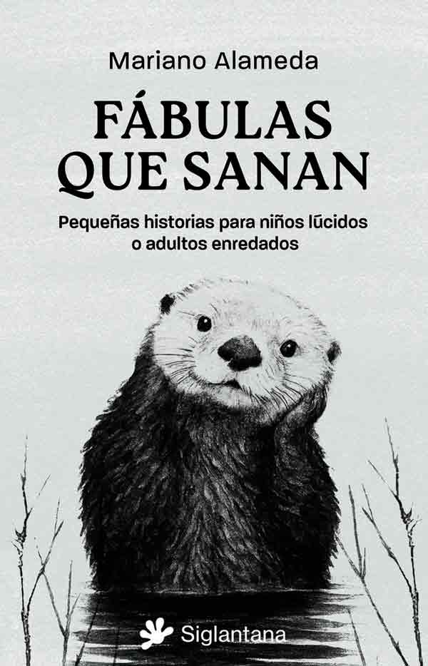 FABULAS QUE SANAN (SIGLATANA)