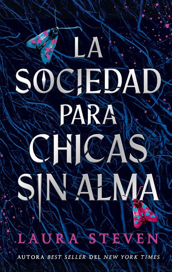 LA SOCIEDAD PARA CHICAS SIN ALMA