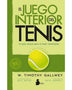 EL JUEGO INTERIOR DEL TENIS. Ed 50° Aniversario