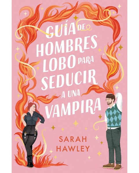GUIA DE HOMBRES LOBO PARA SEDUCIR A UNA VAMPIRA (TITANIA)