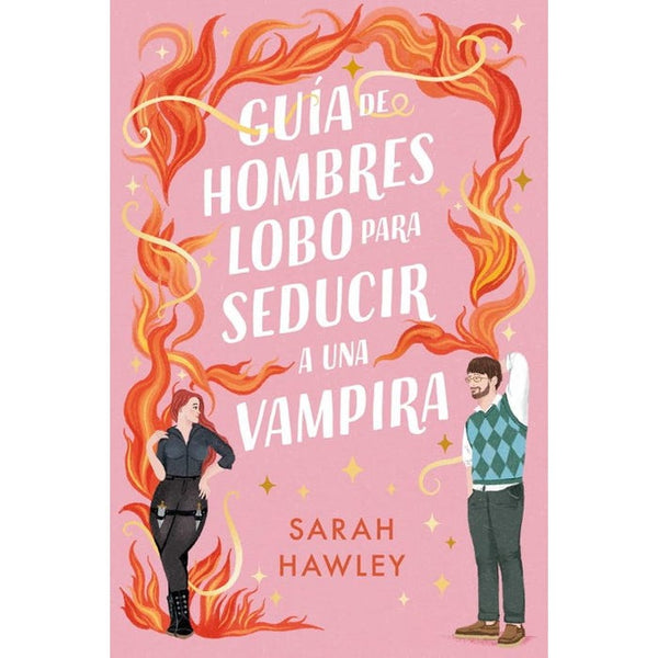 GUIA DE HOMBRES LOBO PARA SEDUCIR A UNA VAMPIRA (TITANIA)