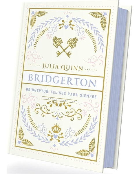 BRIDGERTON: FELICES PARA SIEMPRE -EDICIÓN COLECCIONISTA (TITANIA)