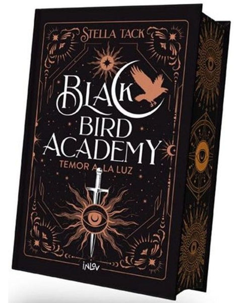 BLACK BIRD ACADEMY TEMOR A LA LUZ (INLON)