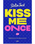 KISS ME ONCE
