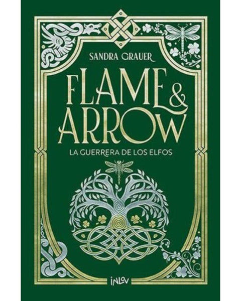 FLAME & ARROW 2 LA GUERRERA DE LOS ELFOS