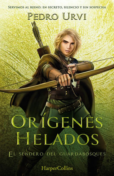 Sendero del Guardabosques Vol. 11. ORIGENES HELADOS(HARPERKIDS)