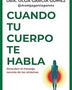 CUANDO TU CUERPO TE HABLA