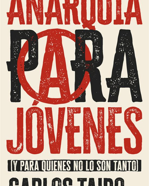 ANARQUISMO PARA JOVENES (CATARATA)