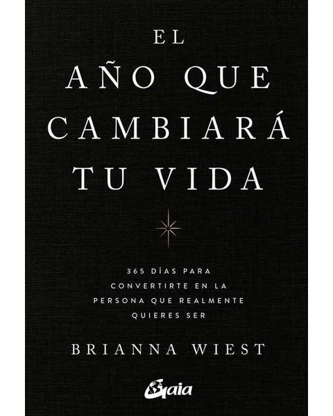 EL AÑO QUE CAMBIARA TU VIDA