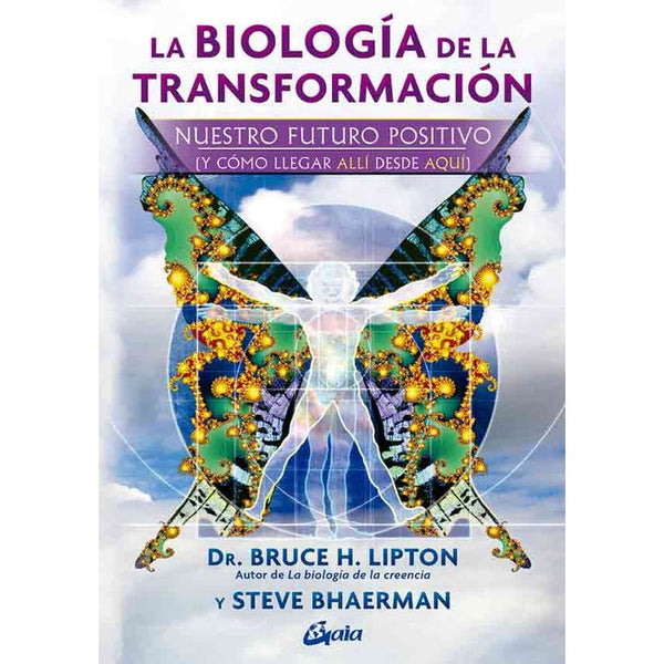 LA BIOLOGIA DE LA TRANSFORMACION