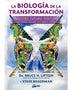 LA BIOLOGIA DE LA TRANSFORMACION