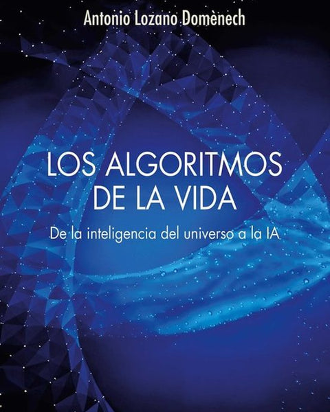 LOS ALGORITMOS DE LA VIDA