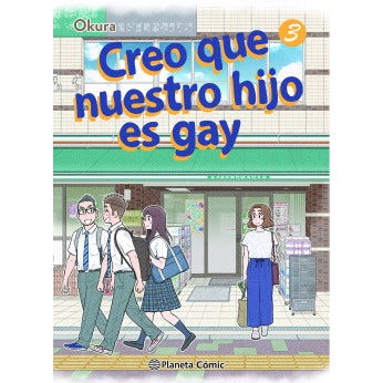 CREO QUE NUESTRO HIJO ES GAY Nº 03(PLANETA COMIC)