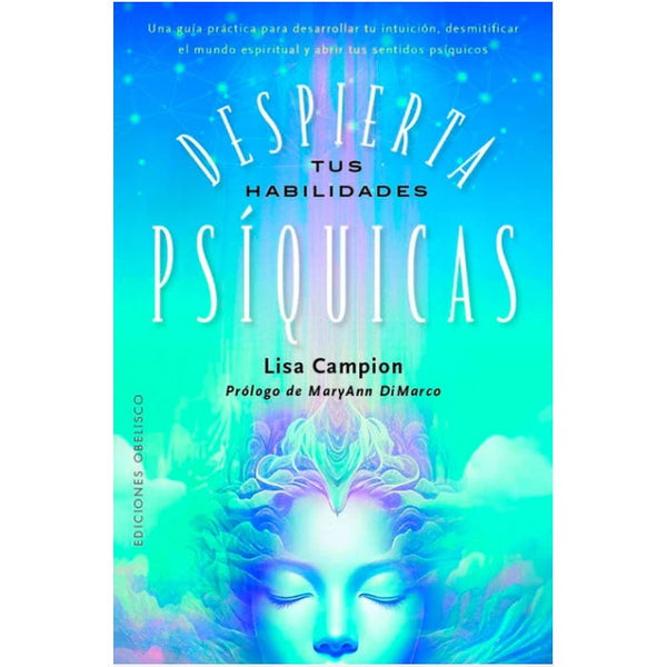 DESPIERTA TUS HABILIDADES PSIQUICAS
