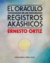 EL ORACULO DE LOS REGISTROS AKASHICOS (libro + cartas)