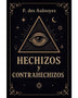 HECHIZOS Y CONTRAHECHIZOS