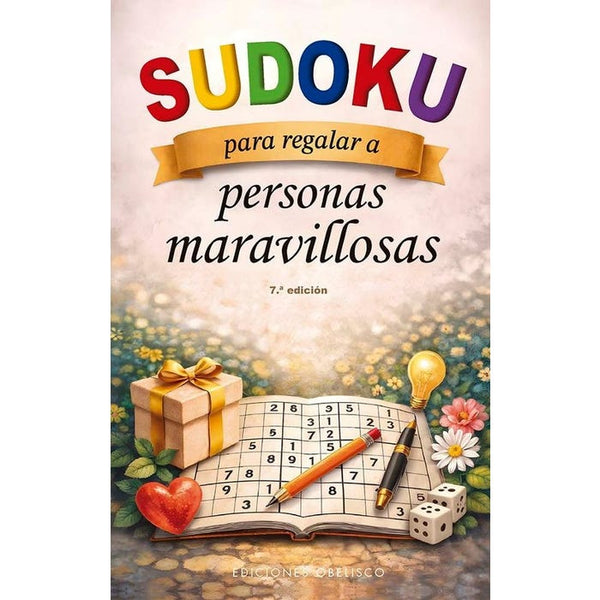 SUDOKU PARA REGALAR A PERSONAS MARAVILLOSAS (N.E.)
