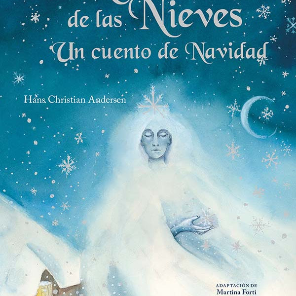 LA REINA DE LAS NIEVES UN CUENTO DE NAVIDAD