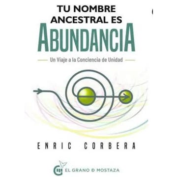 TU NOMBRE ANCESTRAL ES ABUNDANCIA(GRANO DE MOSTAZA)