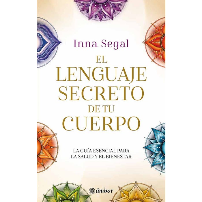 EL LENGUAJE SECRETO DE TU CUERPO (AMBAR)