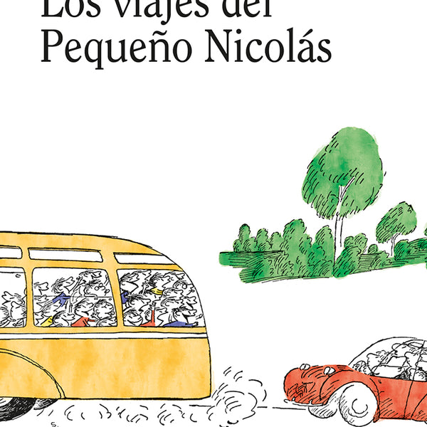 LOS VIAJES DEL PEQUEÑO NICOLÁS
