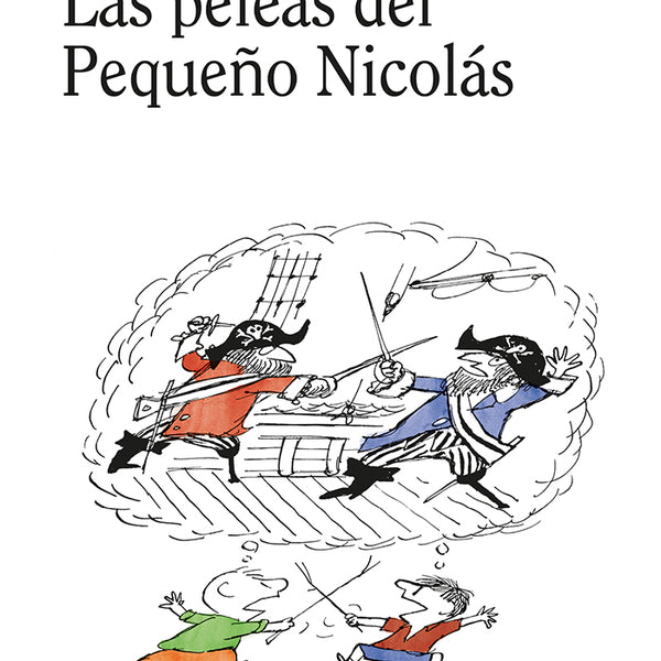 LAS PELEAS DEL PEQUEÑO NICOLÁS