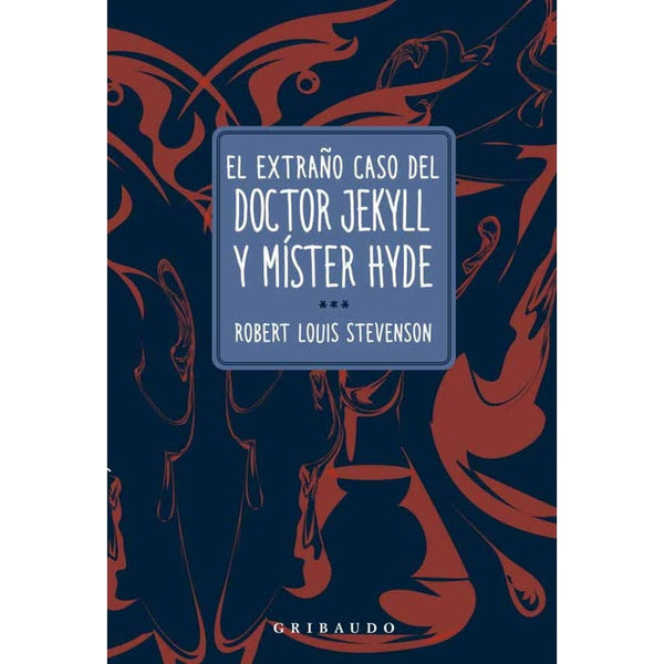 EL EXTRAÑO CASO DE DR JEKYLL Y MISTER HYDE
