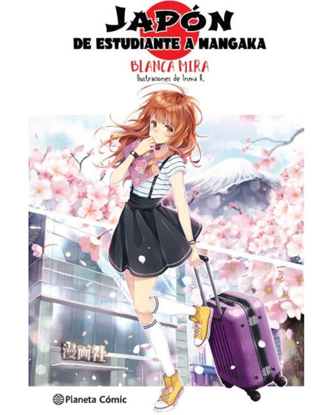 Planeta Manga: Japón: De estudiante a mangaka (nov