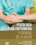 PSICOLOGIA PARA ENFERMERIA Y CIENCIAS DE LA SALUD