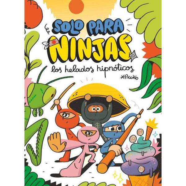 SOLO PARA NINJAS 2 LOS HELADOS HIPNOTICOS
