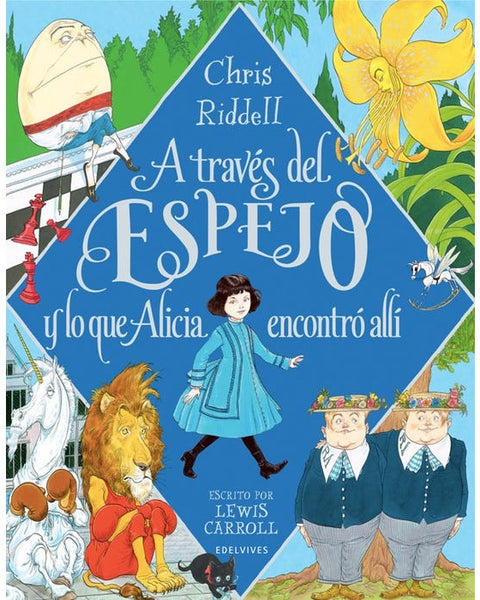 A TRAVES DEL ESPEJO Y LO QUE ENCONTRO ALLI - EDELVIVES