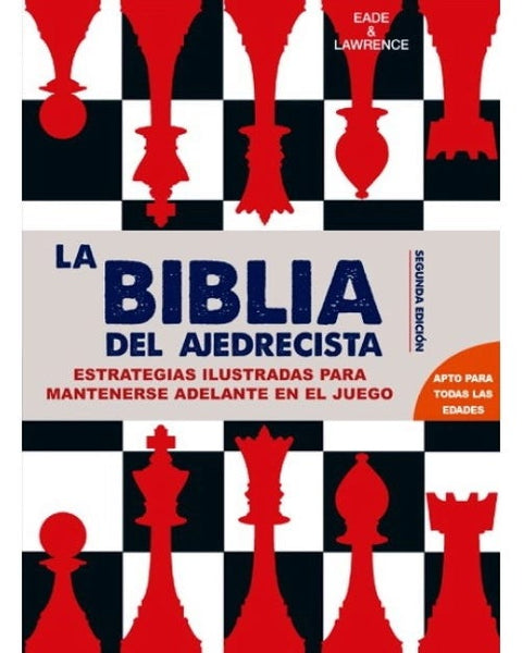 LA BIBLIA DEL AJEDRECISTA
