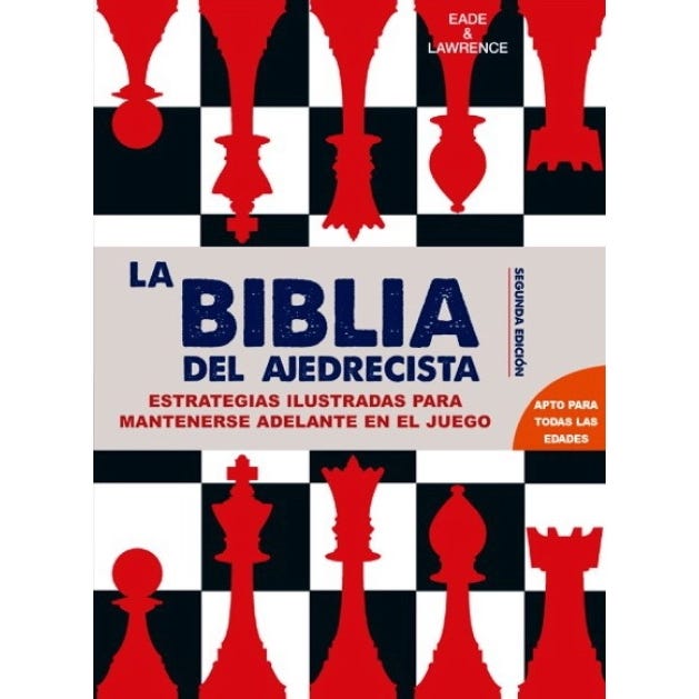LA BIBLIA DEL AJEDRECISTA