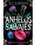 ANHELOS SALVAJES