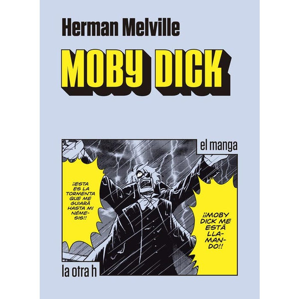 MOBY DICK (LA OTRA H)