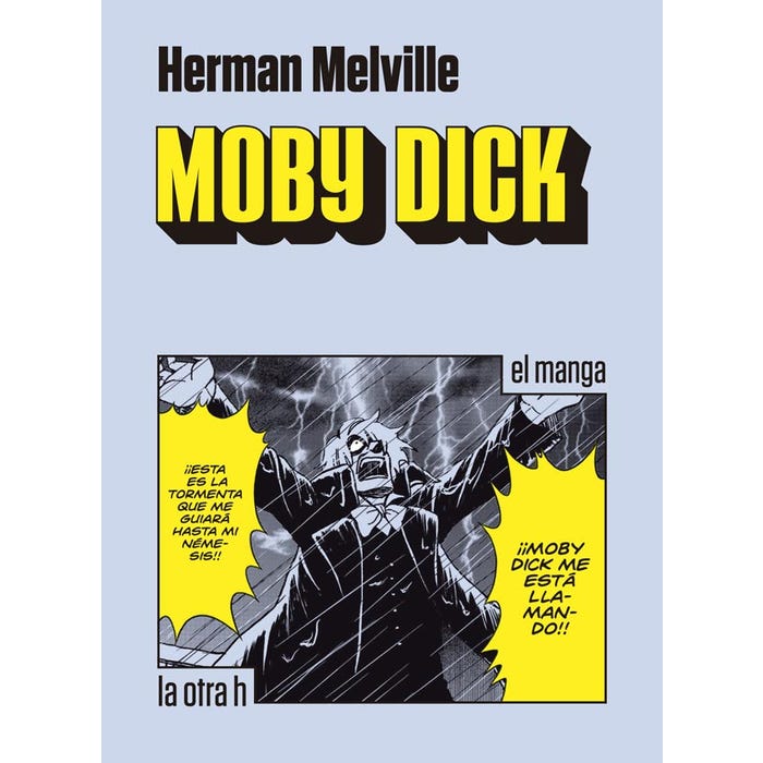 MOBY DICK (LA OTRA H)