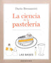 LA CIENCIA DE LA PASTELERIA