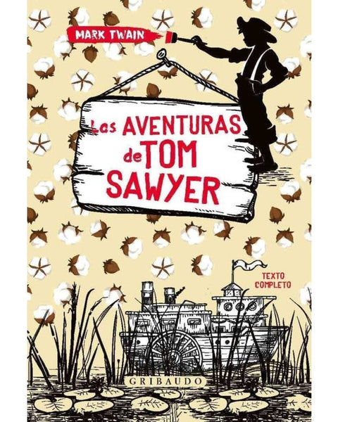 LAS AVENTURAS DE TOM SAWYER (GRIBAUDO)