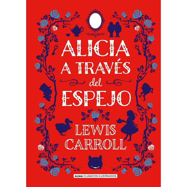 ALICIA A TRAVES DEL ESPEJO (CLÁSICOS)