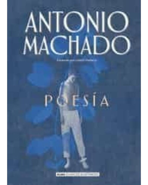 POESIA ANTONIO MACHADO 