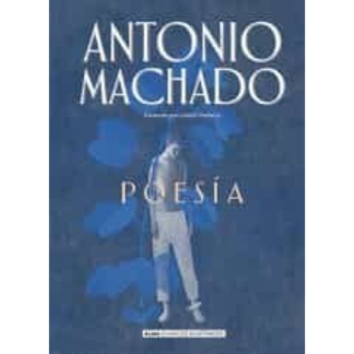 POESIA ANTONIO MACHADO 