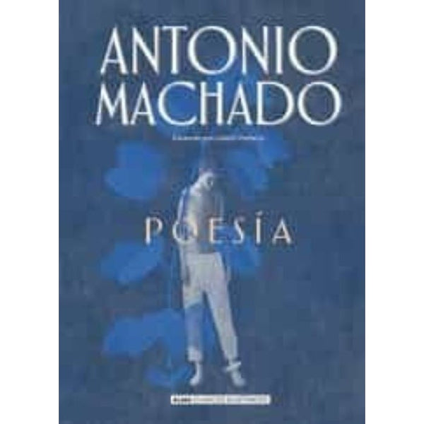 POESIA ANTONIO MACHADO 