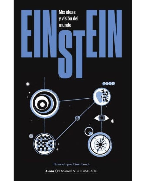 EINSTEIN MIS IDEAS MI VISION DEL MUNDO (TD)