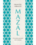 MAZAL.EL SECRETO ANCESTRAL DE LA FORTUNA
