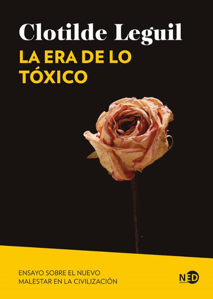 LA ERA DE LO TOXICO