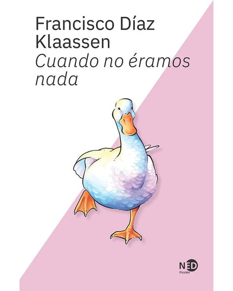 CUANDO NO ERAMOS NADA